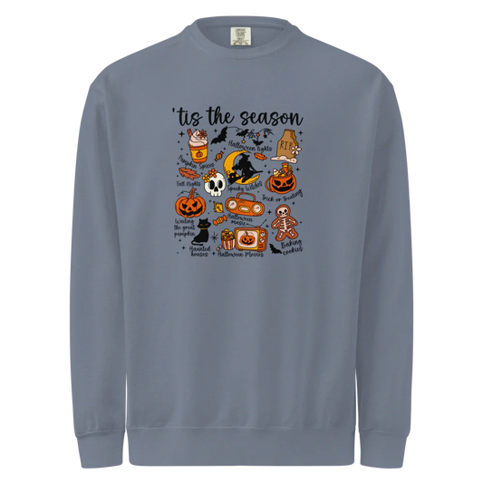 tis the season - Unisex Garment-Dyed Sweatshirt