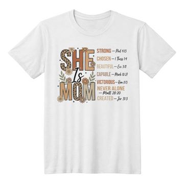 SHE IS MOM - T-SHIRT