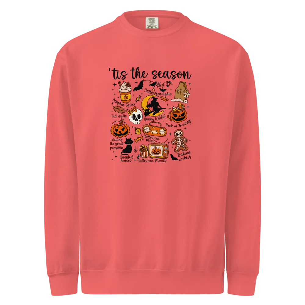 tis the season - Unisex Garment-Dyed Sweatshirt